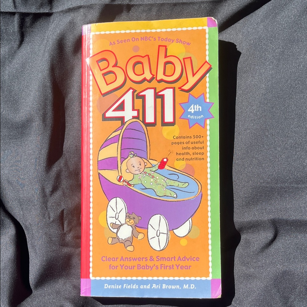 📚3 for $12📚 Baby 411,  4th Edition. By Denise Fields and Ari Brown, M.D.